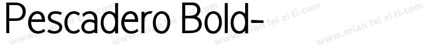 Pescadero Bold字体转换